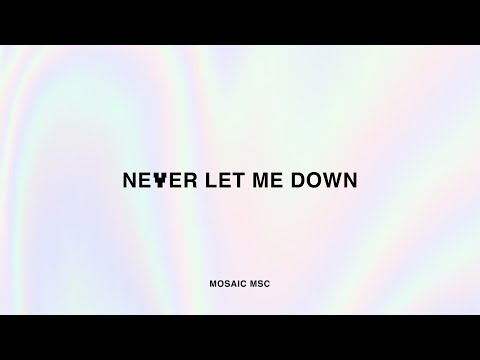 Thumbnail for Never Let Me Down video