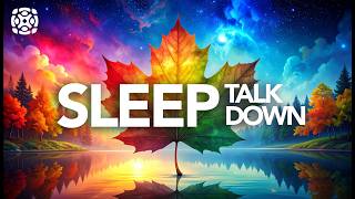 Sleep Talk Down Guided Meditation, It Can All Wait, It’s Time for Rest