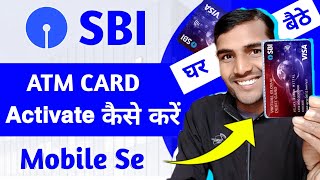 SBI ATM Card Activation Process In 2024 | SBI NEW ATM PIN Generation | SBI ATM Card Activate