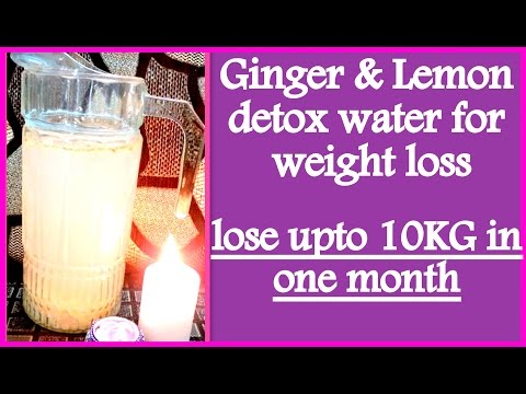 Ginger & Lemon Detox Water for Quick Weight Loss | How To Lose Weight Fast With Ginger & Lemon Water Video