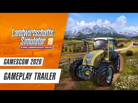 [gamescom 2020] Landwirtschafts-Simulator 19 Alpine Landwirtschaft Add-On - Gameplay Trailer