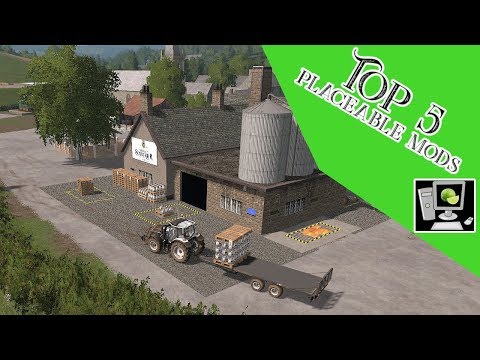 Farming Simulator 17: Top 5 Placeable Mods