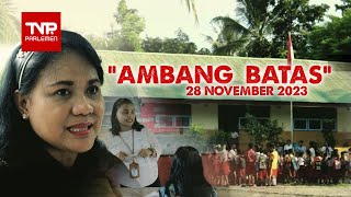 Aksi Dewan : Ambang Batas 28 November 2023
