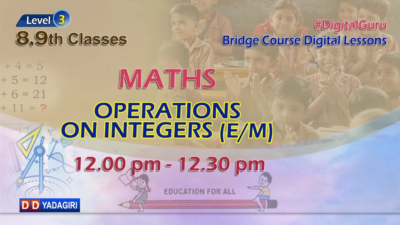 (Level-3) 8,9th Maths (E/M) || Operations on Integers || School Education || July 07, 2021