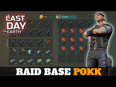 LAST DAY ON EARTH - RAID BASE POKK