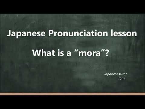 Japanese pronunciation lesson: What is a "mora"?