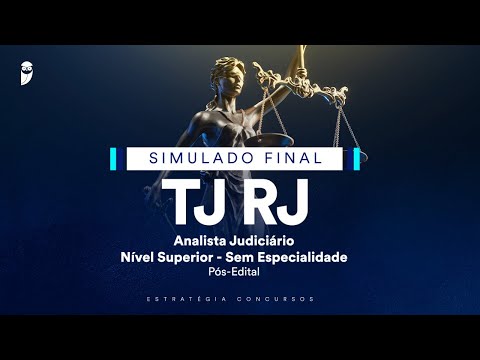 Simulado Final TJ RJ- Analista Judiciário Nível Superior - Sem Especialidade - Pós-Edital - Correção