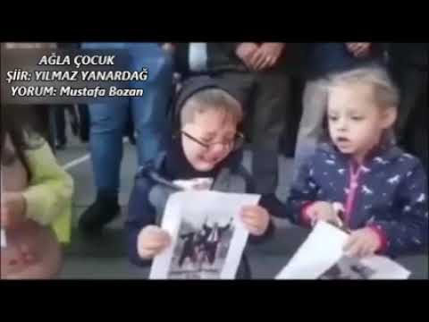 Mustafa Bozan Ağla Çocuk - Yılmaz Yanardağ
