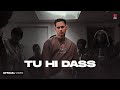 Tu Hi Dass Official Video Harvi Punjabi Song 2022 Bang Music Punjabi Song 2022