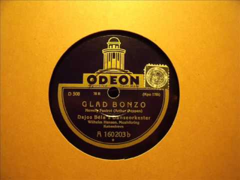 Dajos Béla´s Danseorchester - GLAD BONZO - Novelty Foxtrot