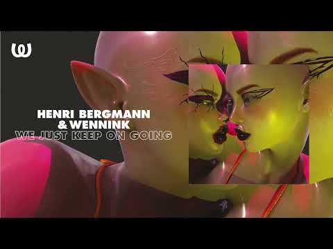 Henri Bergmann & Wennink - We Just Keep On Going