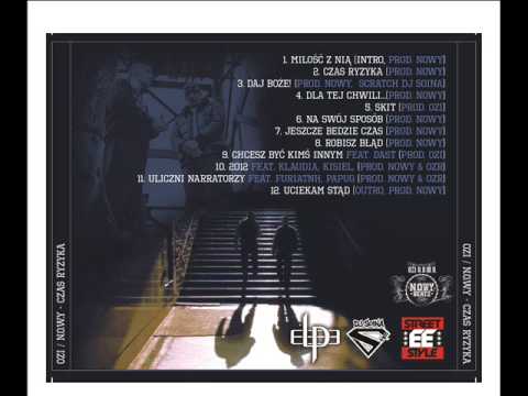 Ozi X Nowy - Chcesz być kimś innym feat. Dast  prod. OZi BDG