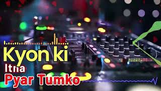 Download lagu Kyon Ki Itna Pyar Tumko Karte Hain DJ Remix | Dolki Mix | Alka Yagnik, Udit Narayan | RK JBL Music mp3
