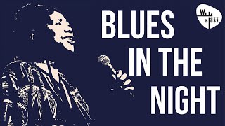 Blues In The Night - Landmark Blues