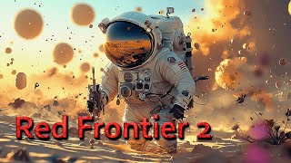 No Light. No Help. Just Me vs. What’s Lurking in the Dust | Red Frontier Demo