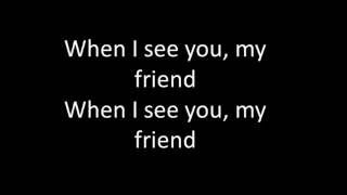 My Friend - Chris Brown (Lyrics)