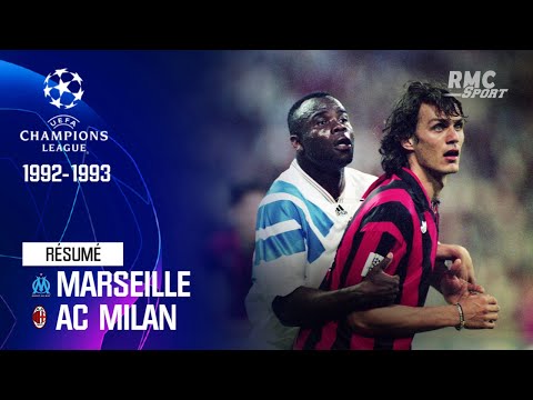 Résumé : Marseille 1-0 AC Milan - Ligue des champions 1992-1993