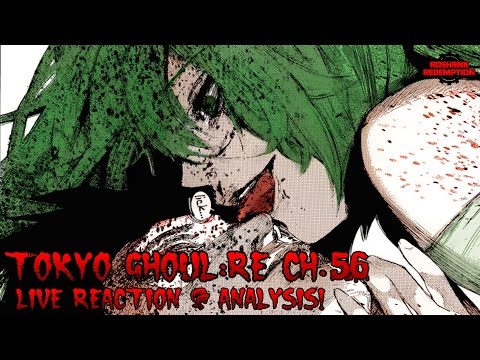Tokyo Ghoul:Re Chapter 56 LIVE REACTION: Eto x Kaneki & ETO’s DEATH?!