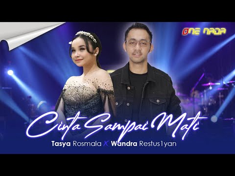 Tasya Rosmala ft @WandraDailyLife  - Cinta Sampai Mati | OFFICIAL ONE NADA