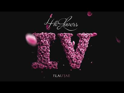 Flau'jae - 4 YOUR LOVE (Official Visualizer)