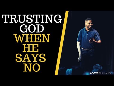 TRUSTING GOD WHEN HE SAYS NO - Inky Johnson Inspirational & Motivational Video