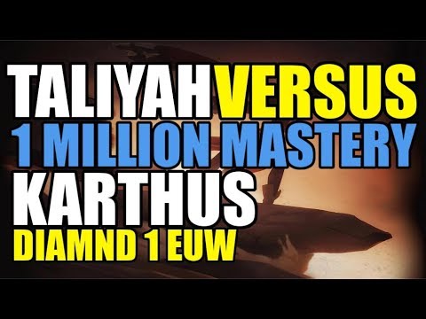 Taliyah vs 1 MILLION Mastery Points Karthus - Taliyah MID Guide - Diamond 1 EUW - League of Legends