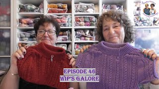 Disley Sisterz Knitting Podcast//Episode 46//WIP's Galore #podcasts #knitting #crochet