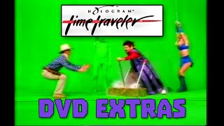 Hologram Time Traveler - DVD Extras (History, Making-Of Documentaries)