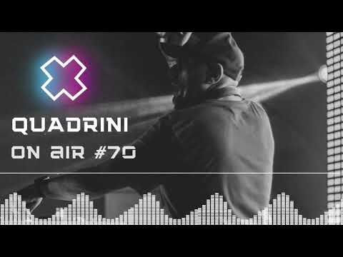 Quadrini - On Air #70