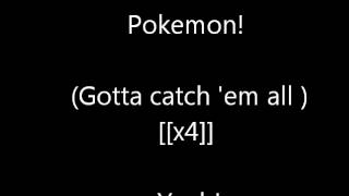 Pokemon Theme Song (Gotta Catch 'em All) lyrics on screen