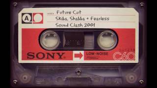 Future Cut with Skiba, Shabba & Fearless @ Sound Clash - 2001