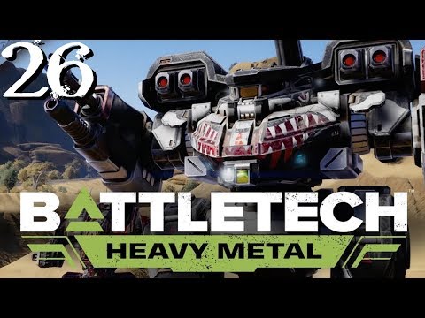 SB Plays BATTLETECH: Heavy Metal 26 - Pushing It