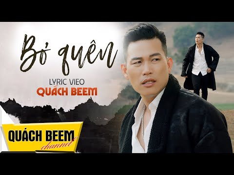 Bỏ quên - Quách Beem