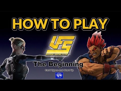 How To Play UFS : The Beginning (Universal Fighting System)