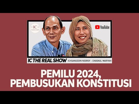 LIVE! PEMILU 2024, PEMBUSUKAN KONSTITUSI? - ICHSANUDDIN NOORSY DAN CHUSNUL MARIYAH