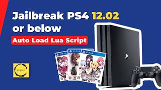 How to Jailbreak PS4 12.02 Using Lua Auto Load Script
