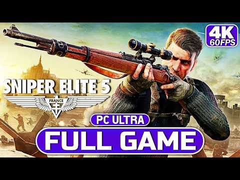 Sniper Elite 5 – Full Game Walkthrough (All DLC Missions) | 4K 60FPS Ultra HD – No Commentary