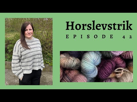 Horslevstrik episode 42 - Lace loop sweater, zigzagzen blanket, strømper og Rikke scarf