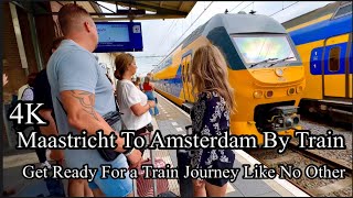 From Maastricht To Amsterdam By Train