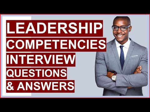 LEADERSHIP COMPETENCIES インタビューの質問と回答! (LEADERSHIP COMPETENCIES Interview Questions And Answers!)
