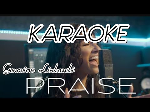 PRAISE - Genavieve Linkowski (Instrumental, Karaoke, Minus One)