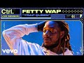 Fetty Wap Trap Queen Live Session Vevo Ctrl