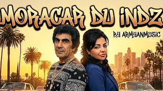 ArmyanMusic - Moracar Du Indz (Ai Remix) (2026)