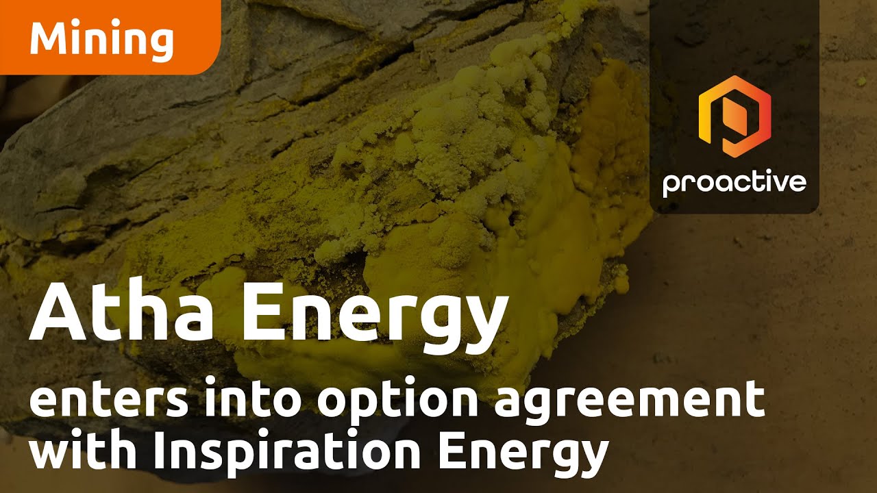 Atha Energy announces company has entered into option agreement with Inspiration Energy