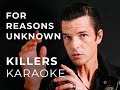 the killers for reasons unknown karaoke 