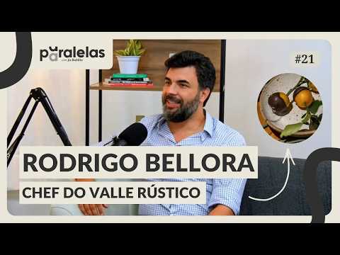 Rodrigo Bellora e o restaurante que colocou Garibaldi no mapa da gastronomia brasileira | Paralelas