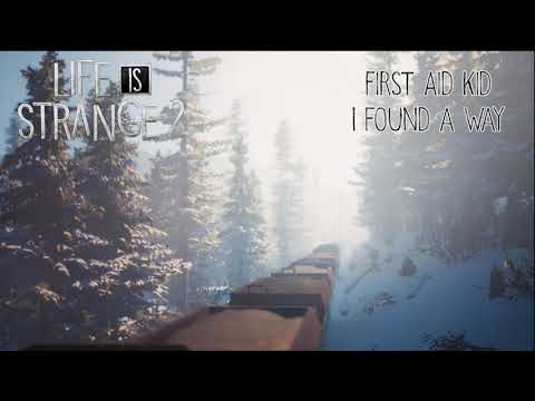 Life is Strange 2 OST - I Found A Way by First Aid Kit (Episode 2 Ending Song)