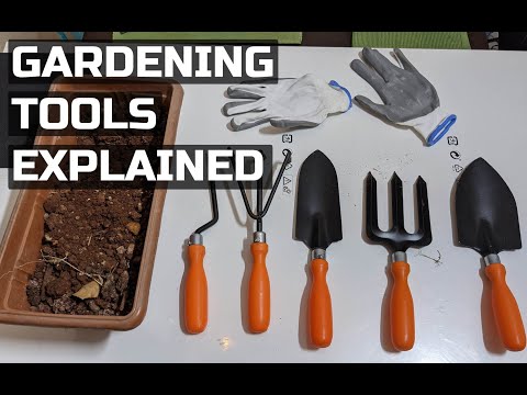 Gardening Tools Explained | Common Gardening Tools and their Use