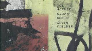 The Diagonal of Personal Ecstasy by Joe McPhee