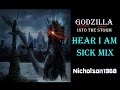 GODzILLa----Hear(I AM)Sick Mix - YouTube